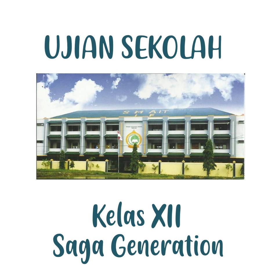 UJIAN SEKOLAH KELAS XII