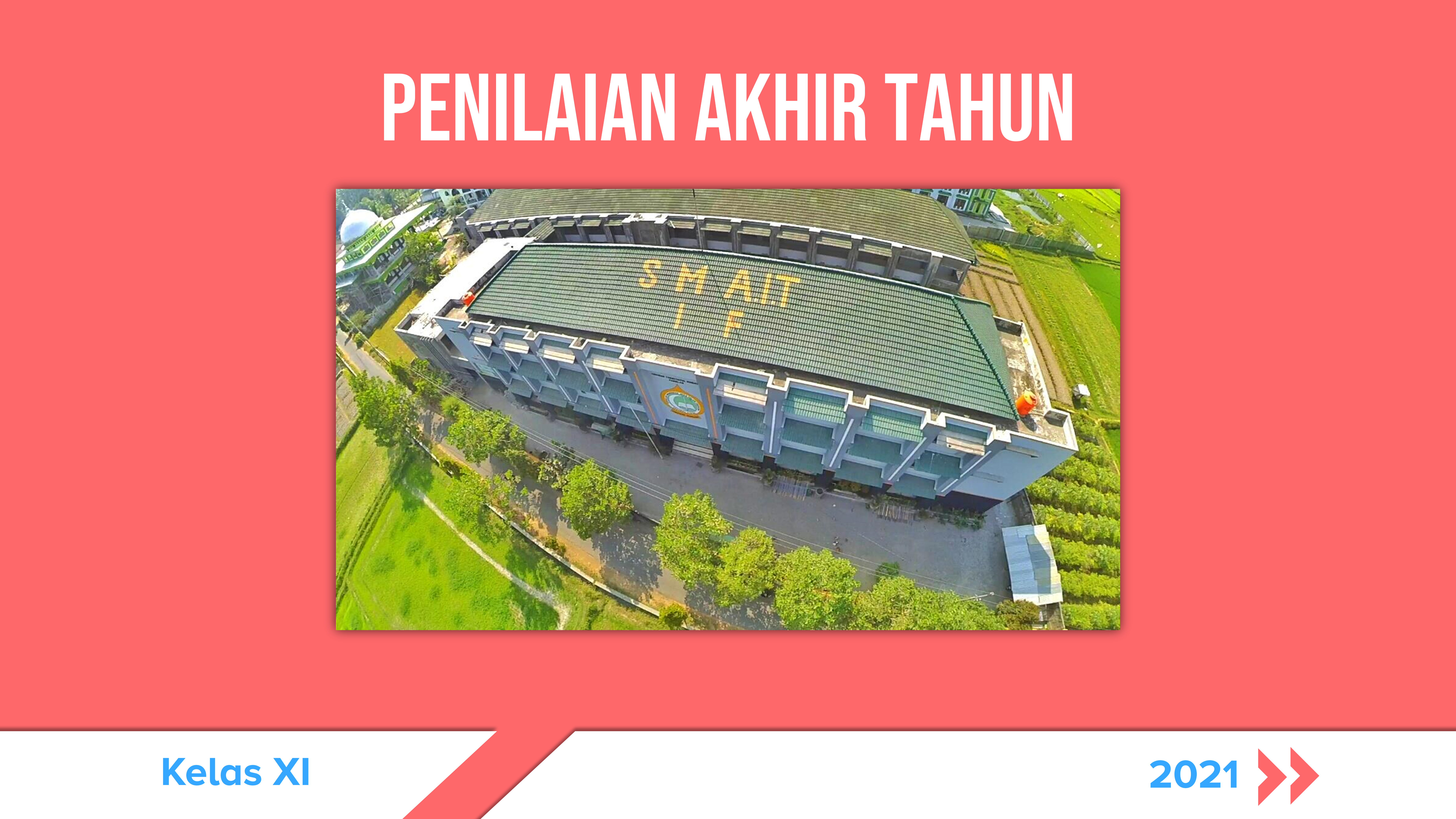 Penilaian Akhir Tahun Kelas XI