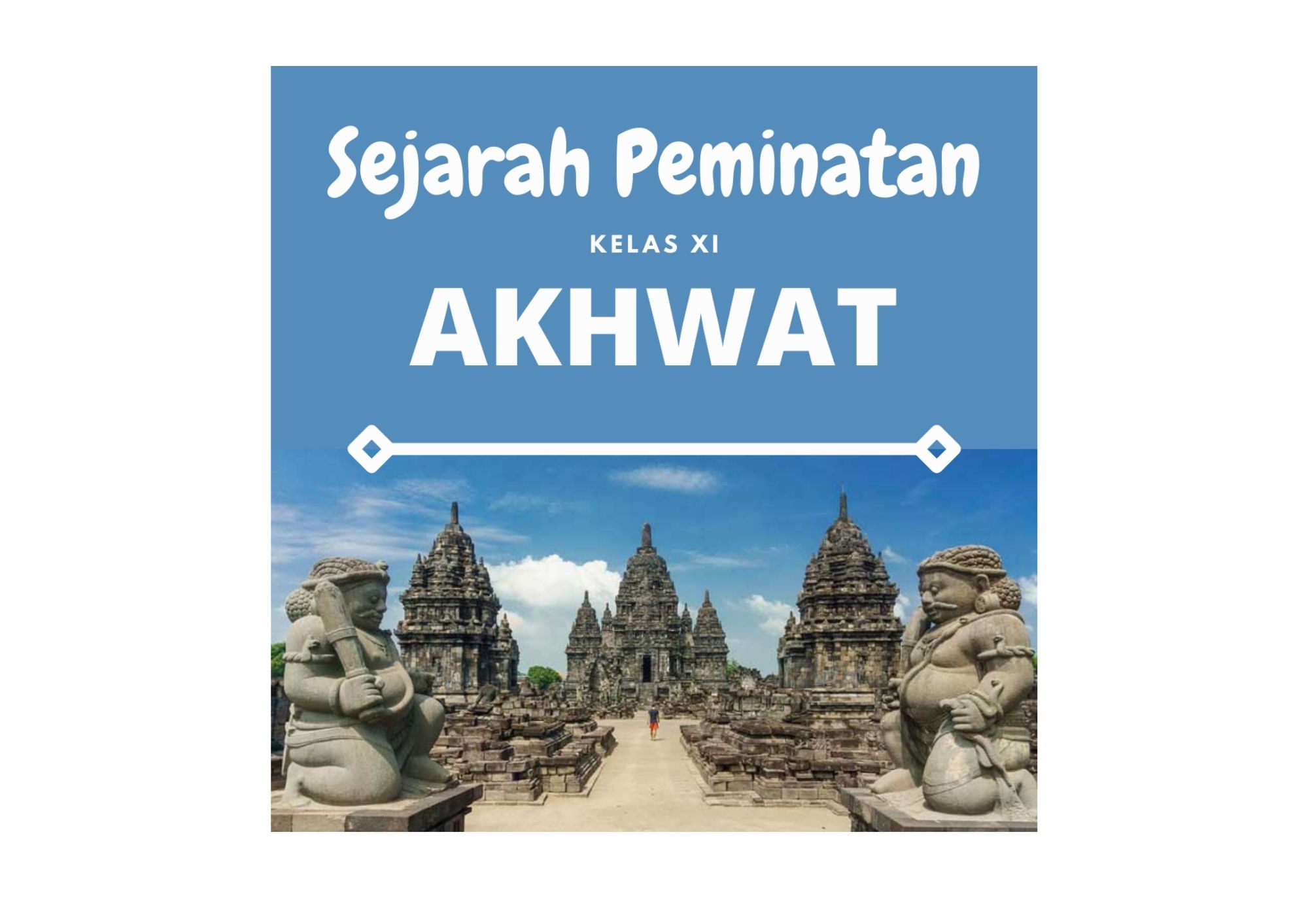 Sejarah Peminatan XI PI Anisa Ayu Sewanggiri, S.Pd