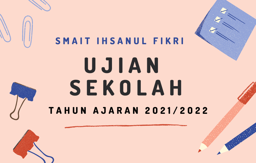 UJIAN SEKOLAH 2022